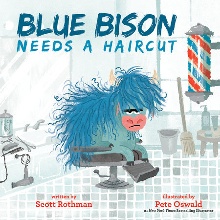 Blue Bison Needs a Haircut by Scott Rothman