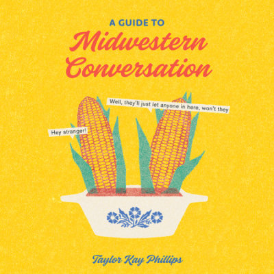 A Guide to Midwestern Conversation cover