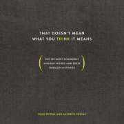 That Doesn't Mean What You Think It Means 