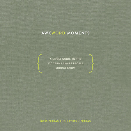 Awkword Moments by Ross Petras & Kathryn Petras
