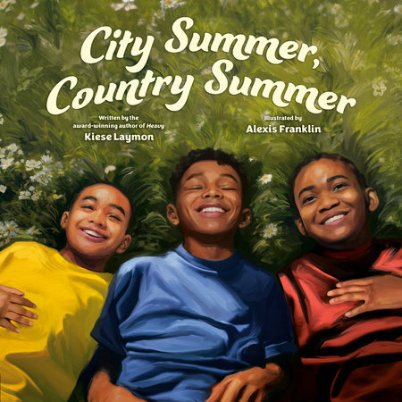 City Summer, Country Summer by Kiese Laymon