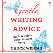 Gentle Writing Advice 