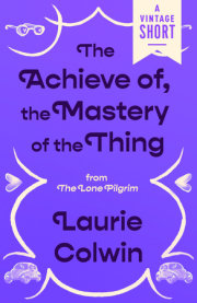 The Achieve of, the Mastery of the Thing 