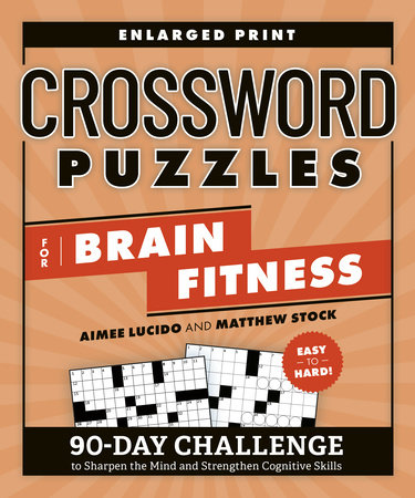 Crossword Puzzles for Brain Fitness by Aimee Lucido Matthew Stock