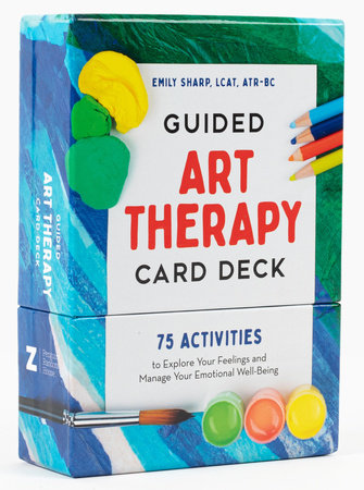 Art Therapy Activities for Kids: 75 Evidence-Based Art Projects