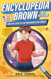 Encyclopedia Brown and the Case of the Marshmallow Tower 