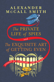 The Private Life of Spies and The Exquisite Art of Getting Even 