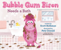Book cover for Bubble Gum Bison Needs a Bath