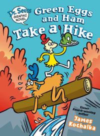 Book cover for Dr. Seuss Graphic Novel: Green Eggs and Ham Take a Hike