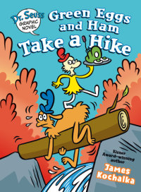 Cover of Dr. Seuss Graphic Novel: Green Eggs and Ham Take a Hike