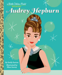 Cover of Audrey Hepburn: A Little Golden Book Biography