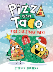 Pizza and Taco: Best Christmas Ever! 