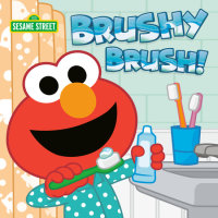 Book cover for Brushy Brush! (Sesame Street)