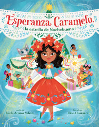 Book cover for Esperanza Caramelo, la estrella de Nochebuena (Esperanza Caramelo, the Star of Nochebuena Spanish Edition)