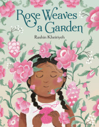 Cover of Rose Weaves a Garden