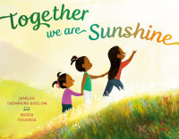 Cover of Together We Are Sunshine