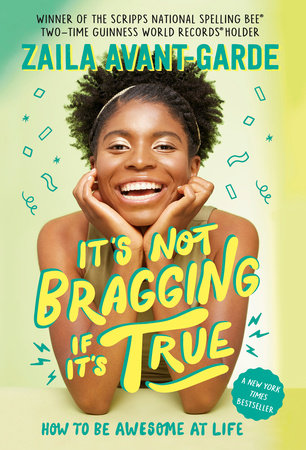 It's Not Bragging If It's True by Zaila Avant-garde: 9780593706930 |  : Books