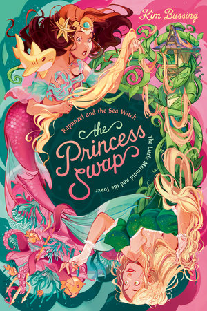 Cover of Rapunzel and the Sea Witch (or, The Little Mermaid and the Tower)