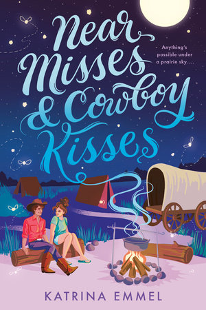 Near Misses & Cowboy Kisses by Katrina Emmel: 9780593708149