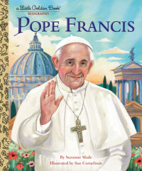 Book cover for Pope Francis: A Little Golden Book Biography