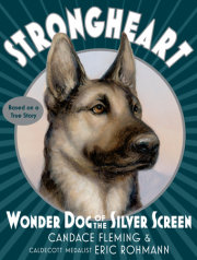 Strongheart: Wonder Dog of the Silver Screen 