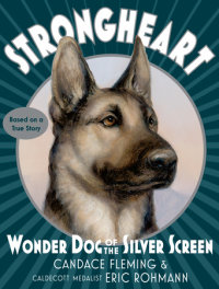 Book cover for Strongheart: Wonder Dog of the Silver Screen
