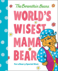 Book cover for World\'s Wisest Mama Bear (Berenstain Bears)