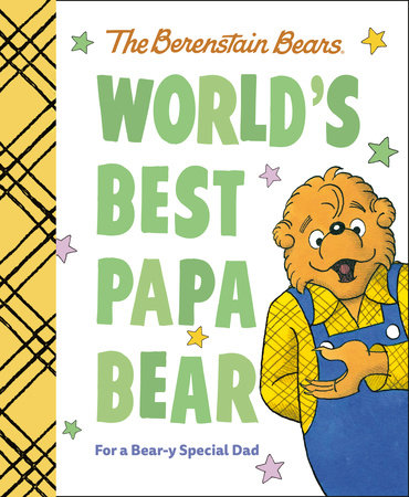 World's Best Papa Bear (Berenstain Bears) by Michael Berenstain:  9780593708705 | : Books