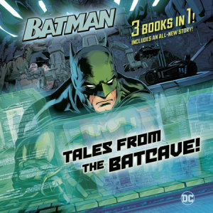 Cover of Tales from the Batcave (DC Batman)