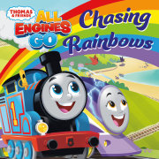 Chasing Rainbows (Thomas & Friends: All Engines Go)