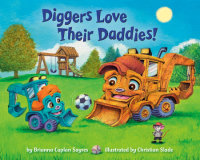 Book cover for Diggers Love Their Daddies!