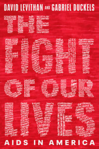 Cover of The Fight of Our Lives: AIDS in America cover
