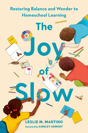 The Joy of Slow by Leslie M. Martino 9780593713181