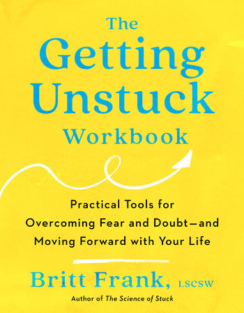 Finding the Freedom to Get Unstuck and Be Happier - Penguin Random