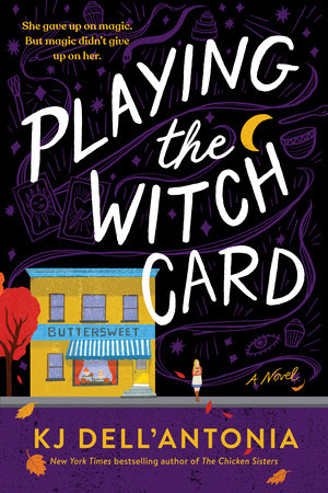 Playing the Witch Card by KJ Dell'Antonia: 9780593713792