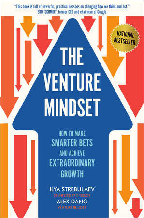 The Venture Mindset by Ilya Strebulaev, Alex Dang: 9780593714232