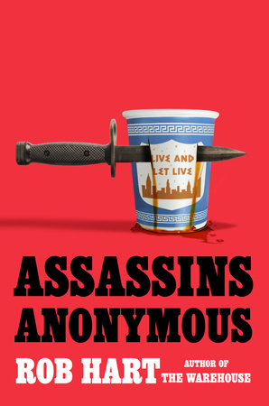 Assassins Anonymous by Rob Hart 9780593717394