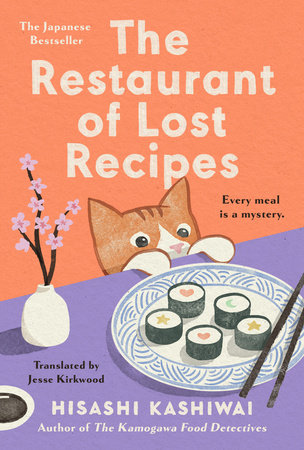 Le Restaurant des recettes oubliées eBook : Kashiwai, Hisashi