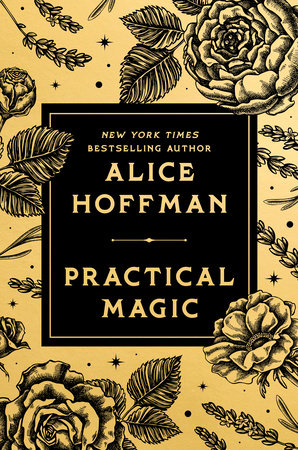 Practical Magic (Practical Magic, #1) by Alice Hoffman