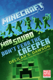 Minecraft: Mob Squad: Don't Fear the Creeper 