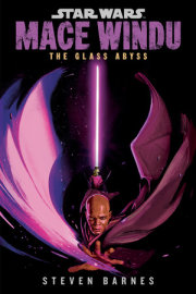 Star Wars: Mace Windu: The Glass Abyss