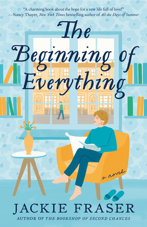 The Beginning of Everything by Jackie Fraser: 9780593723920