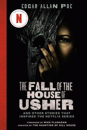 The Fall of the House of Usher: The Edgar Allan Poe story that