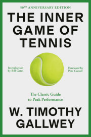 The Inner Game of Tennis (50th Anniversary Edition) 