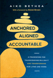 Anchored, Aligned, Accountable 