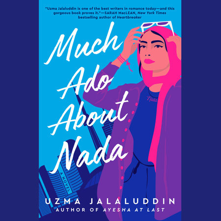 Much Ado About Nada by Uzma Jalaluddin