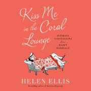 Kiss Me in the Coral Lounge 