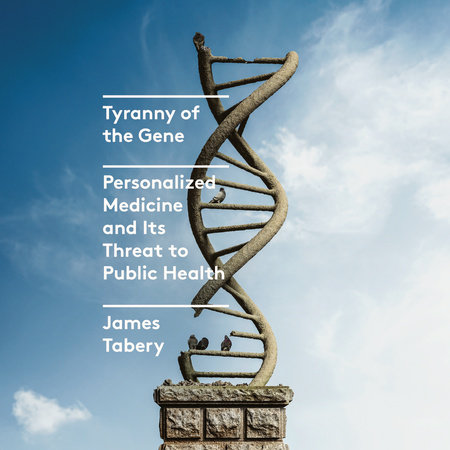 Tyranny of the Gene Cover