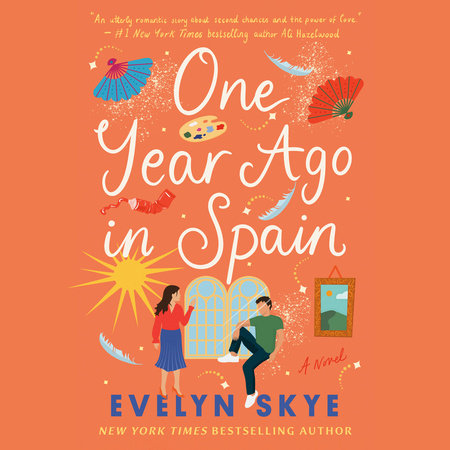 One Year Ago in Spain by Evelyn Skye