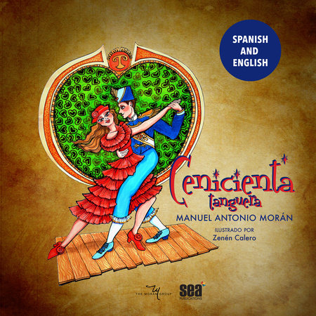 Cenicienta tanguera by Manuel Antonio Morán